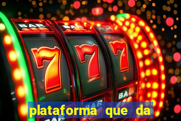 plataforma que da bonus no cadastro e saca no free